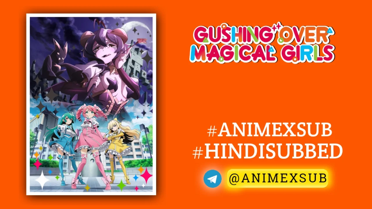 Gushing over Magical Girls Hindi Subbed [13/13] | Mahou Shoujo ni Akogarete Hindi Sub!! Img No.14 ϟ Anime X Sub