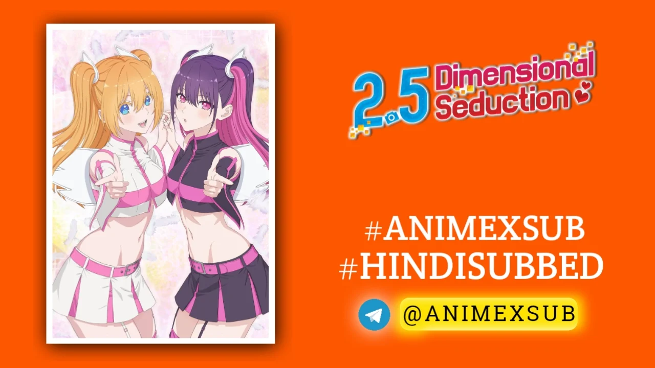 2.5 Dimensional Seduction Hindi Subbed [24/24] | 2.5-jigen no Ririsa Hindi Sub!! Img No.16 ϟ Anime X Sub