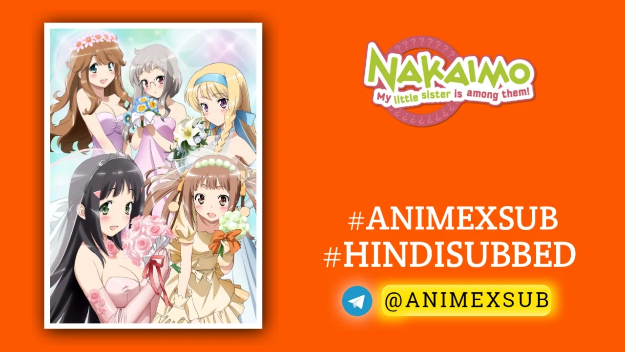 Nakaimo: My Little Sister Is Among Them! Hindi Subbed [12/12] | Kono Naka Ni Hitori, Imouto Ga Iru! Hindi Sub!! Img No.18 Ϟ Anime X Sub