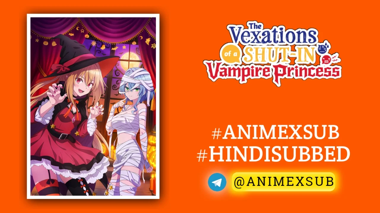 The Vexations Of A Shut-In Vampire Princess Hindi Subbed [02/12] | Hikikomari Kyuuketsuki No Monmon Hindi Sub!! Img No.9 Ϟ Anime X Sub