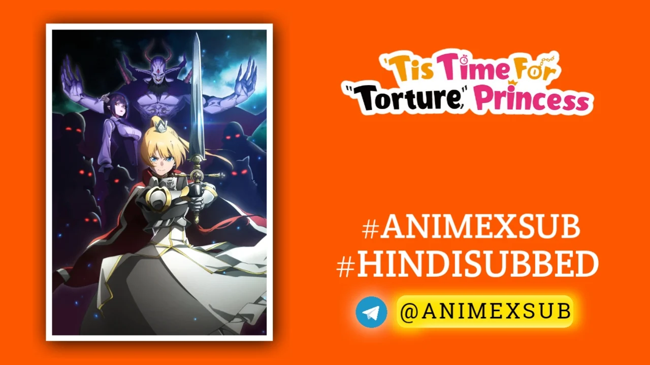 'Tis Time For &Quot;Torture,&Quot; Princess Hindi Subbed [12/12] | Himesama &Quot;Goumon&Quot; No Jikan Desu Hindi Sub!! Img No.3 Ϟ Anime X Sub