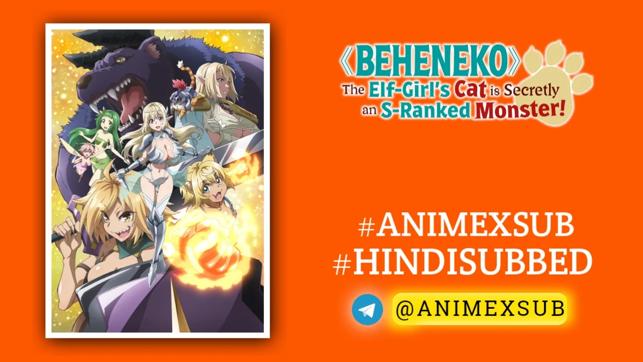 Beheneko: The Elf-Girl'S Cat Is Secretly An S-Ranked Monster! Hindi Subbed [12/12] {Complete} Img No.11 Ϟ Anime X Sub