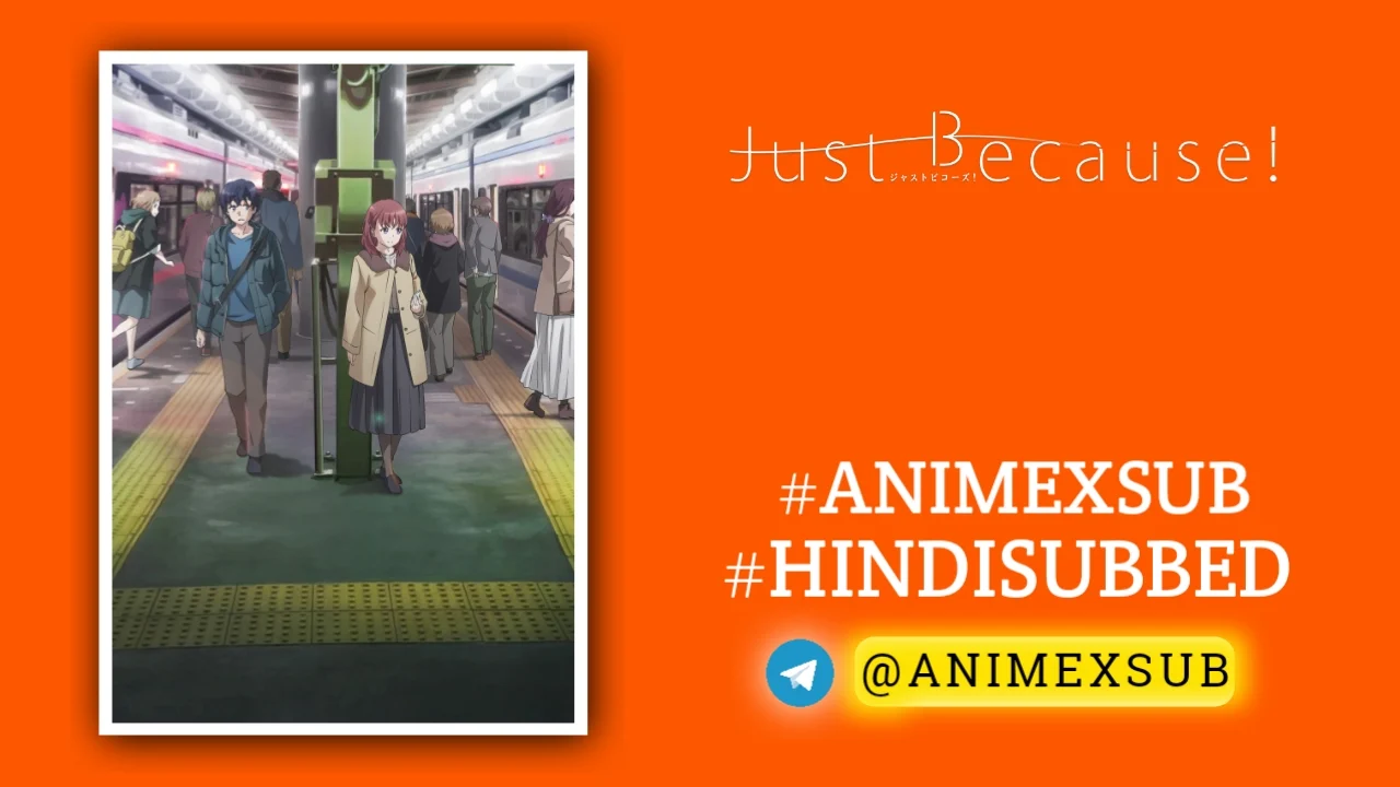 Just Because! Season 1 Hindi Subbed [12/12] {Complete} Img No.5 Ϟ Anime X Sub