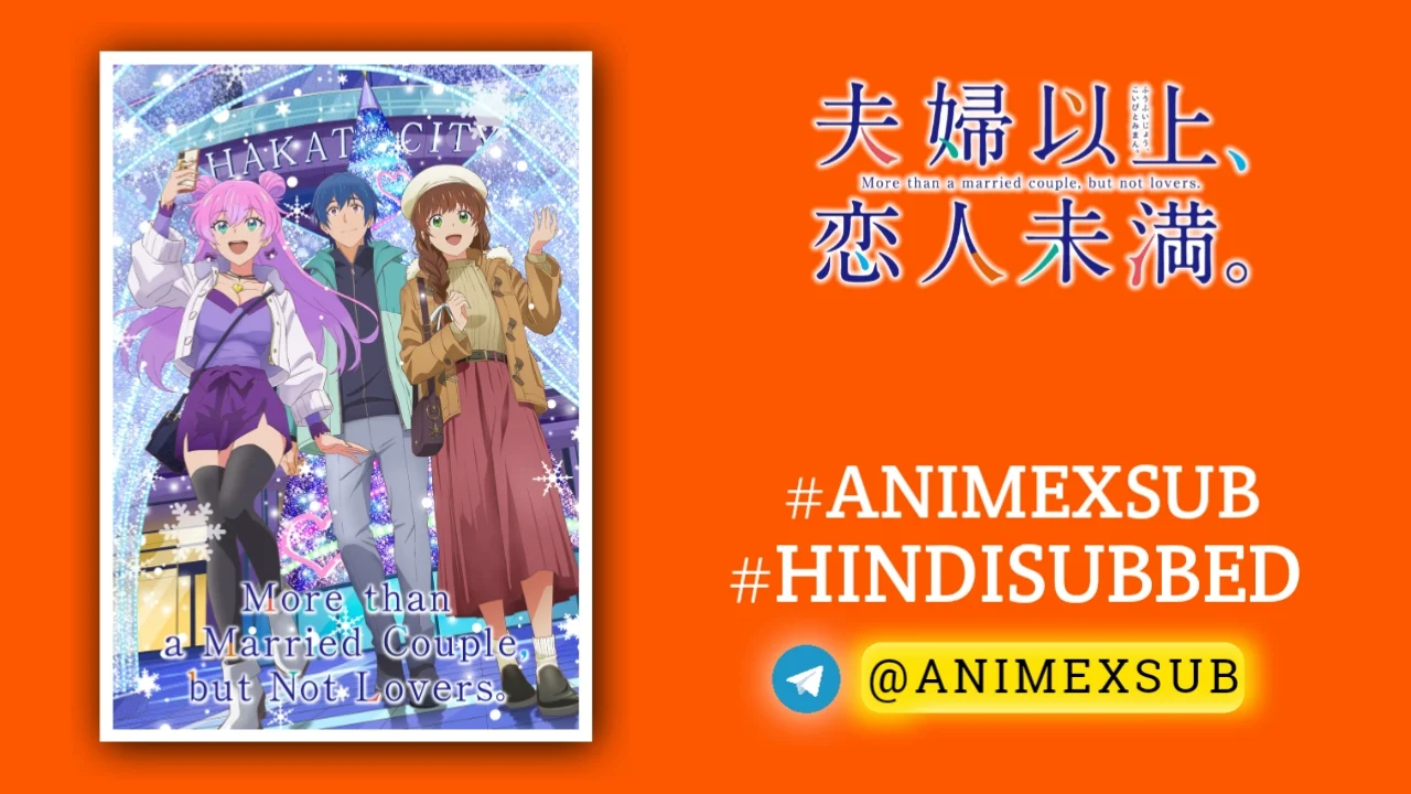 More Than A Married Couple, But Not Lovers. Hindi Subbed [12/12] | Fuufu Ijou, Koibito Miman. Hindi Sub!! Img No.1 Ϟ Anime X Sub