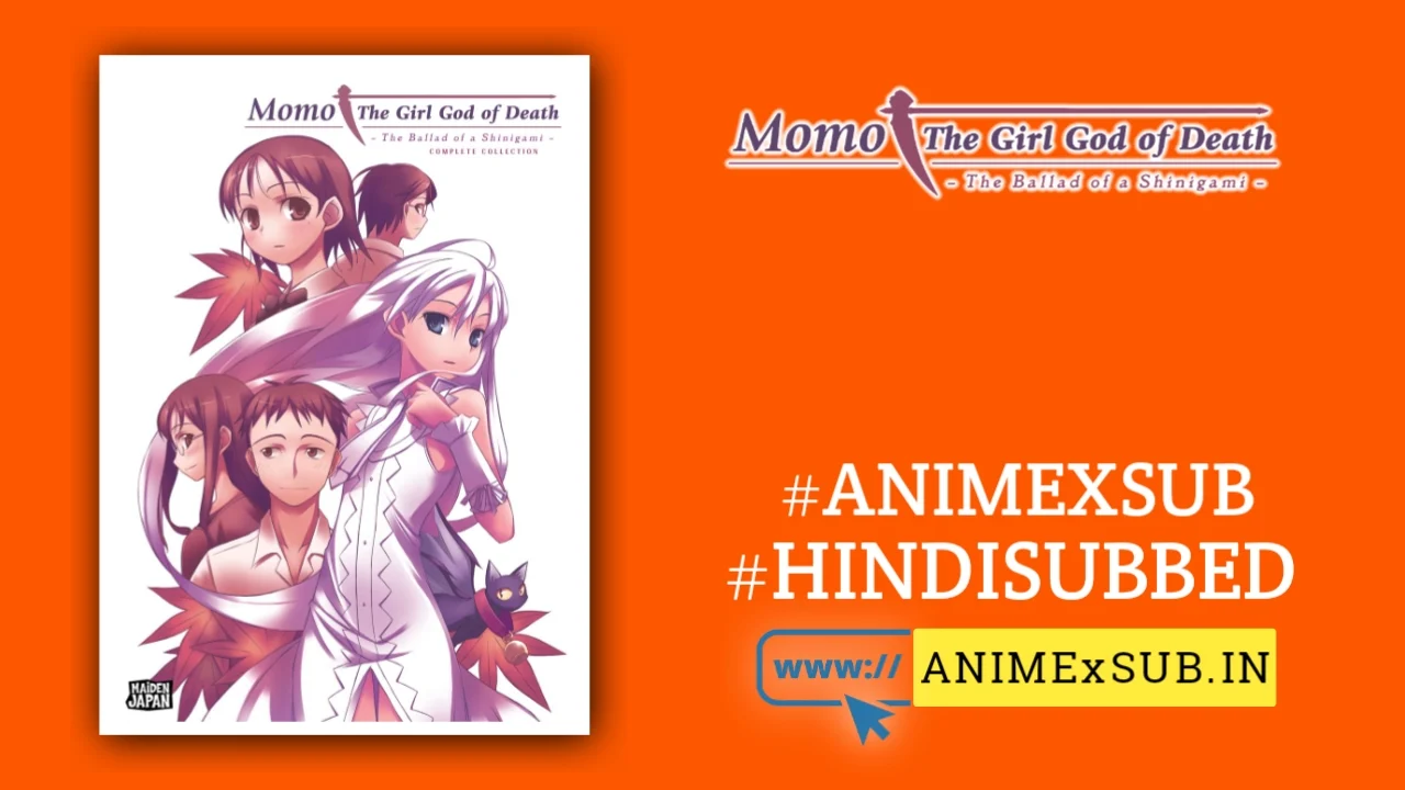 Momo, Girl God Of Death Hindi Subbed [6/6] | Shinigami No Ballad. Hindi Sub!! Img No.29 Ϟ Anime X Sub