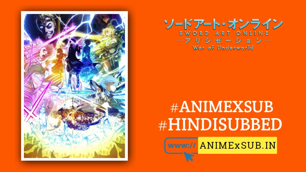 Sword Art Online Season 4: Alicization – War Of Underworld Hindi Subbed [23/23] {Complete} Img No.39 Ϟ Anime X Sub