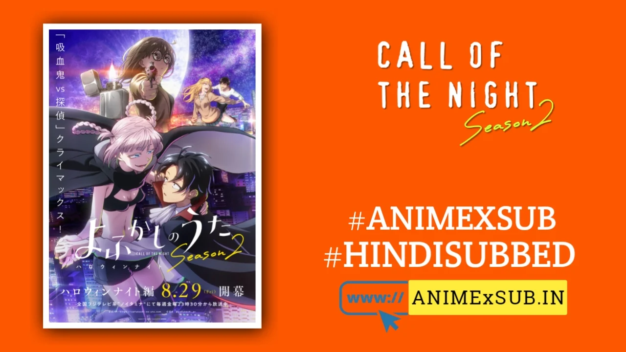 Animexsub Ϟ Call Of The Night Season 2 Hindi Subbed [12/12] | Yofukashi No Uta 2 Hindi Sub 6