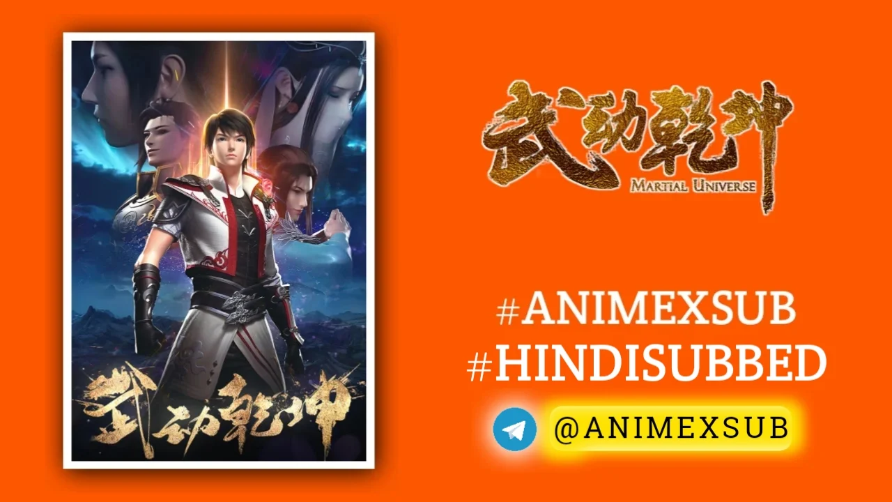 Martial Universe Season 1 Hindi Subbed [12/12] | Wu Dong Qian Kun Hindi Sub!! By Anime X Sub