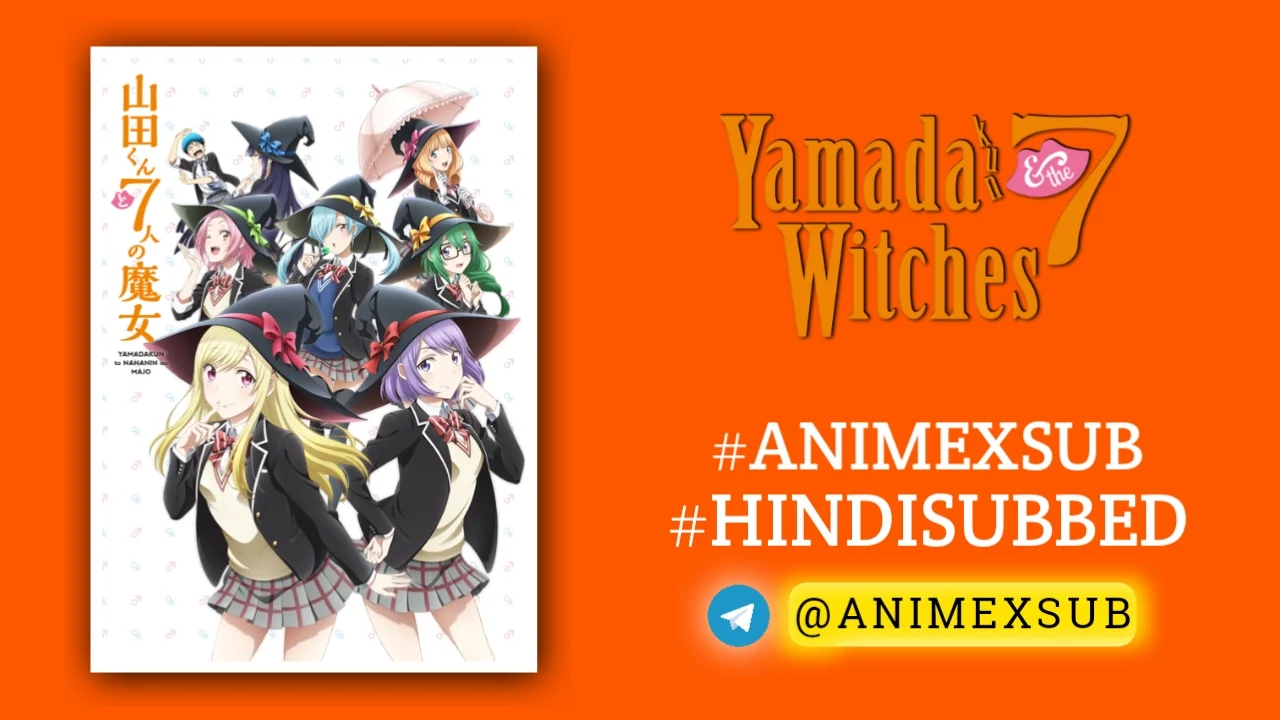 Yamada Kun And The Seven Witches Hindi Subbed [12/12] | Yamada-Kun To 7-Nin No Majo Hindi Sub!! By Anime X Sub