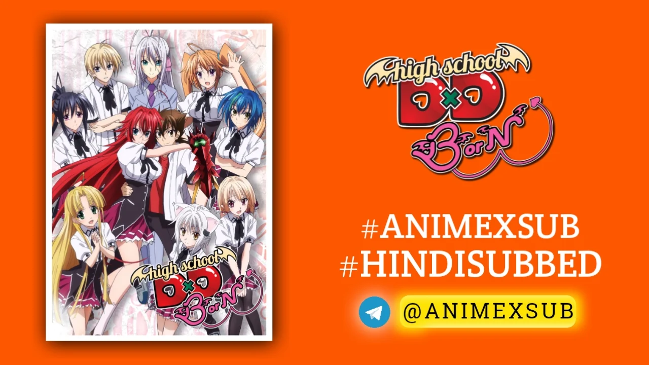 High School Dxd Season 3 Hindi Subbed [12/12] | High School Dxd: Born Hindi Sub!! By Anime X Sub