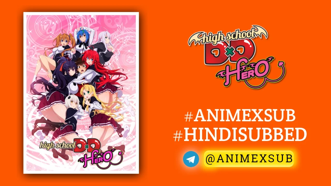 High School Dxd Season 4 Hindi Subbed [12/12] | High School Dxd Hero Hindi Sub!! By Anime X Sub