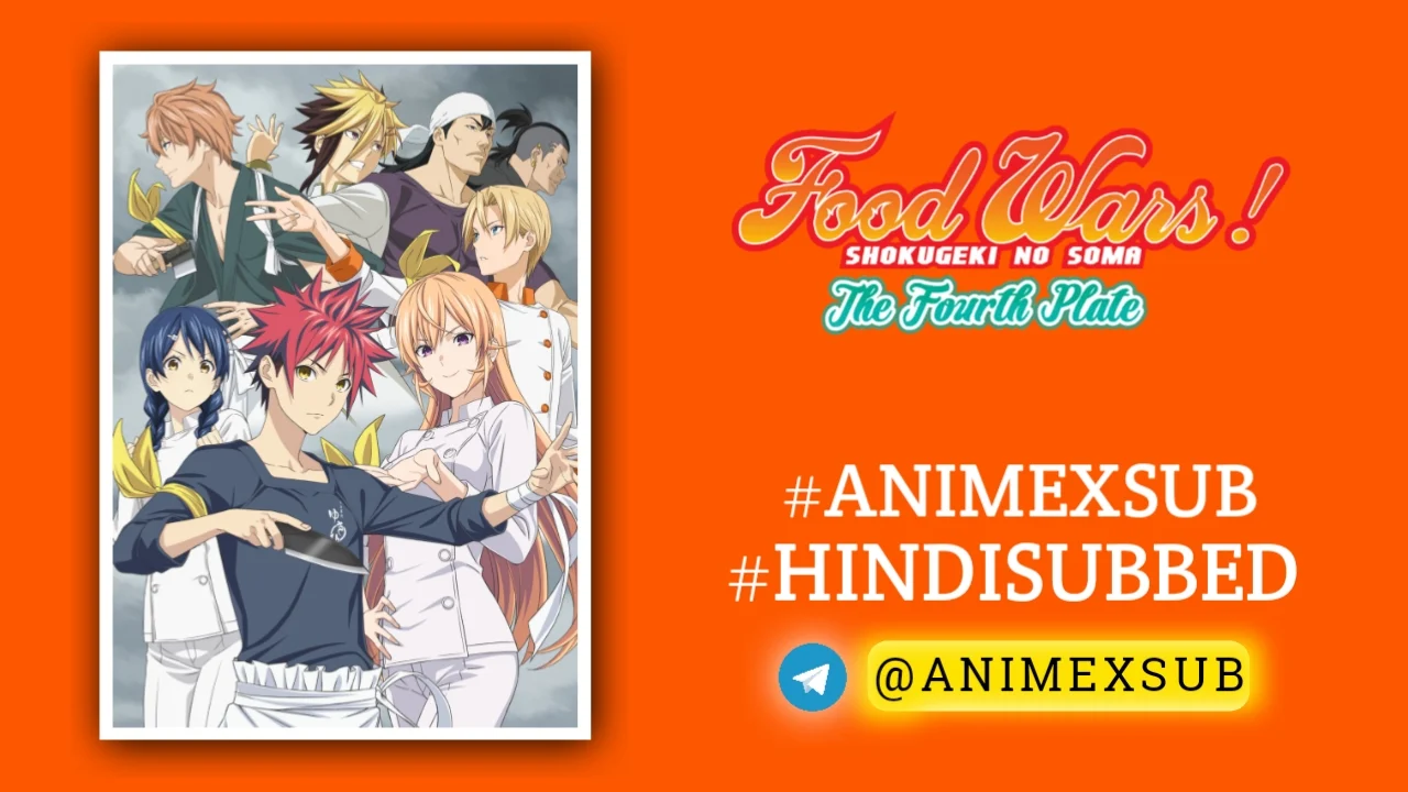 Food Wars! Season 4 Hindi Subbed [12/12] | Shokugeki No Souma S4: Shin No Sara Hindi Sub!! Ϟ Anime X Sub
