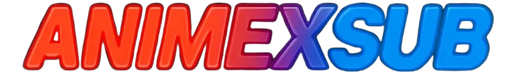 Anime X Sub