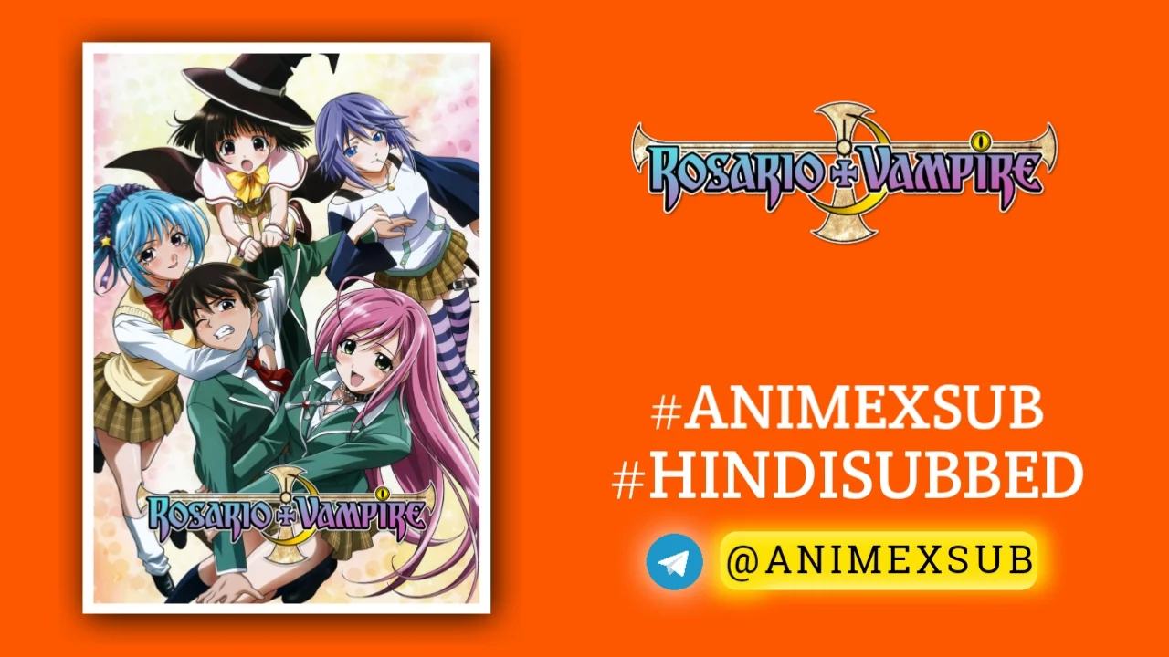 Rosario + Vampire Season 1 Hindi Subbed [12/12] | Rosario To Vampire Hindi Sub!!